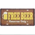 Placa-De-Metal-Decorativa-Free-Beer-Tomorrow-Only