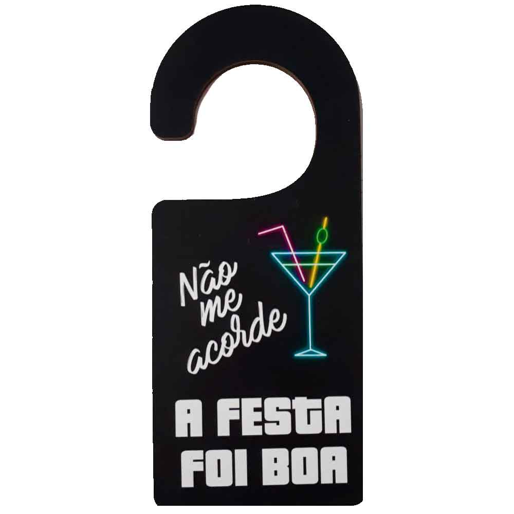 Aviso-De-Porta-Mdf-Nao-Me-Acorde-A-Festa-Foi-Boa